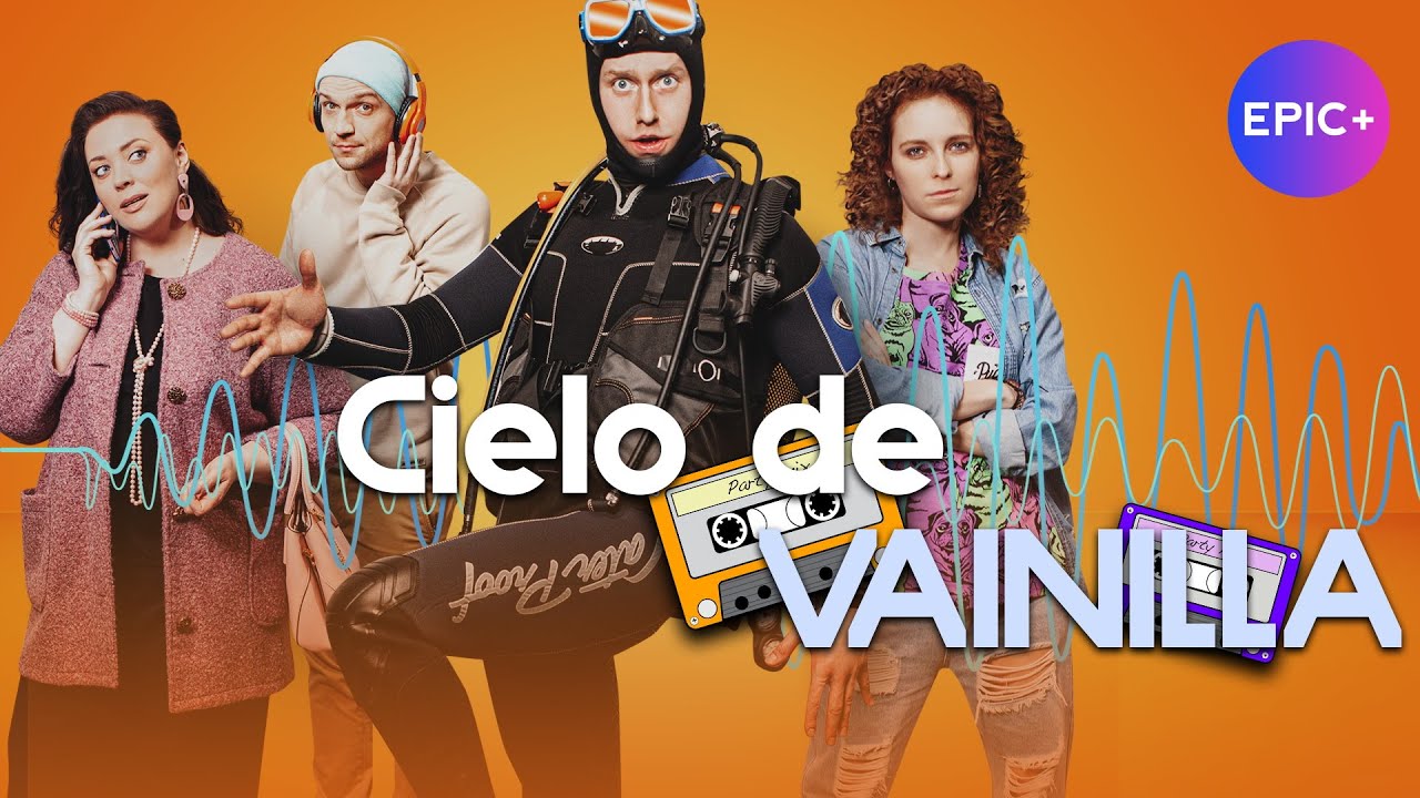CIELO DE VAINILLA -  Trailer / Comedia romántica 2024 | Películas Nuevas EPIC+
