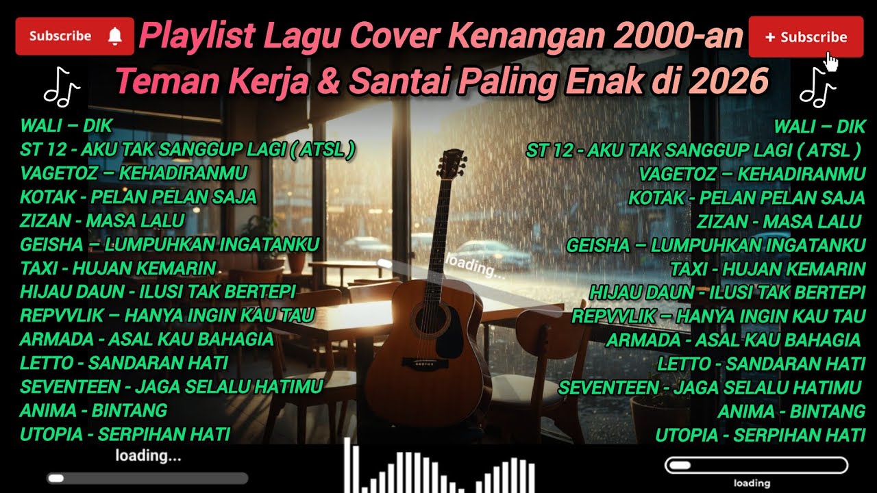 Playlist Lagu Cover Kenangan 2000-an | Teman Kerja & Santai Paling Enak di 2026