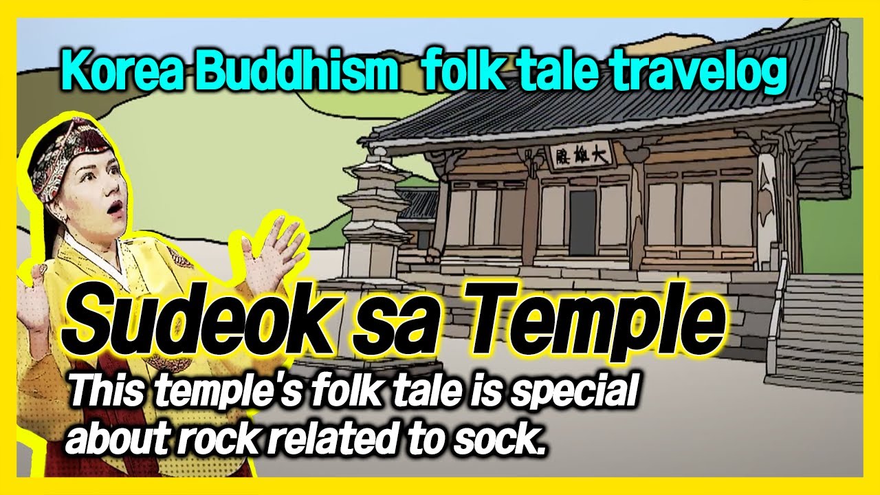 [Eng sub] Sudeoksa Temple [Korea Buddhism folk tale travelog]