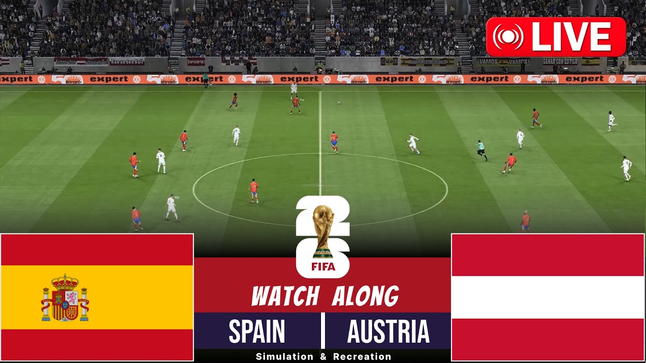 🔴 LIVE : Spain vs Austria | FIFA World Cup 2026 I Full Match Streaming | Video Game Simulation
