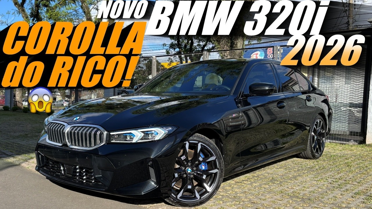 Novo BMW 320i M SPORT 2026 o Novo COROLLA do RICO! Sedan Premium mais vendido do Brasil