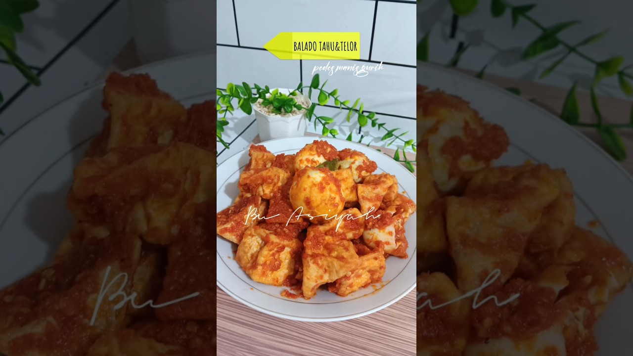 menu yang bikin boros nasi,balado tahu dan telor 