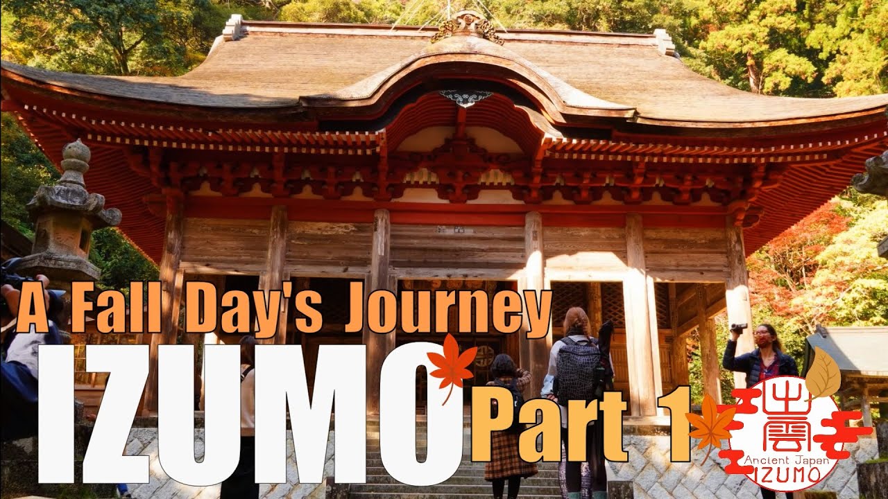 Izumo by Hike: A Fall Days Journey - PART 1