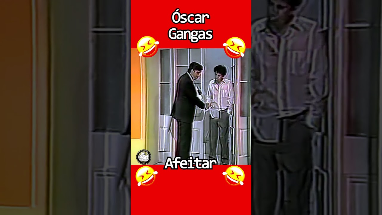 Afeitar &Oacute;scar Gangas