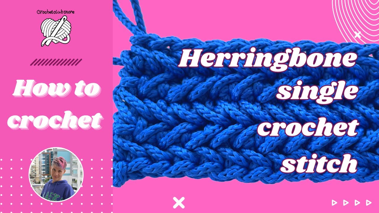 How to Herringbone Single Crochet Stitch
