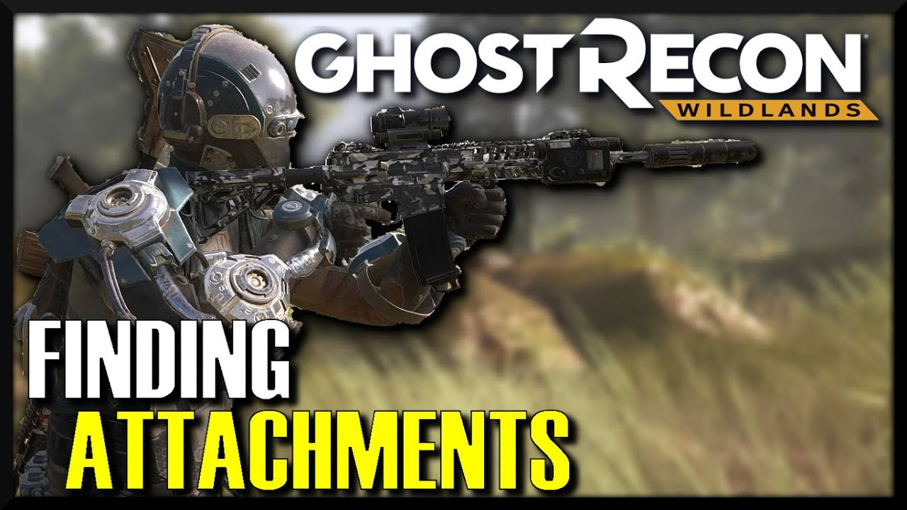 Ghost Recon Wildlands GUIDE TO FINDING ATTACHMENTS | Wildlands Player Guide