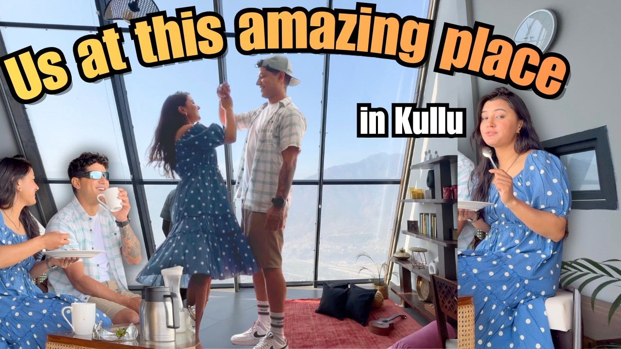 Main aur Helly Kullu mein is Sundar jagah gye 😍 || Itsy Bitsy Resort || Kullu Manali Himachal