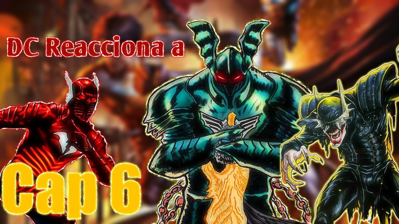 DC Reacciona a - Capítulo 6