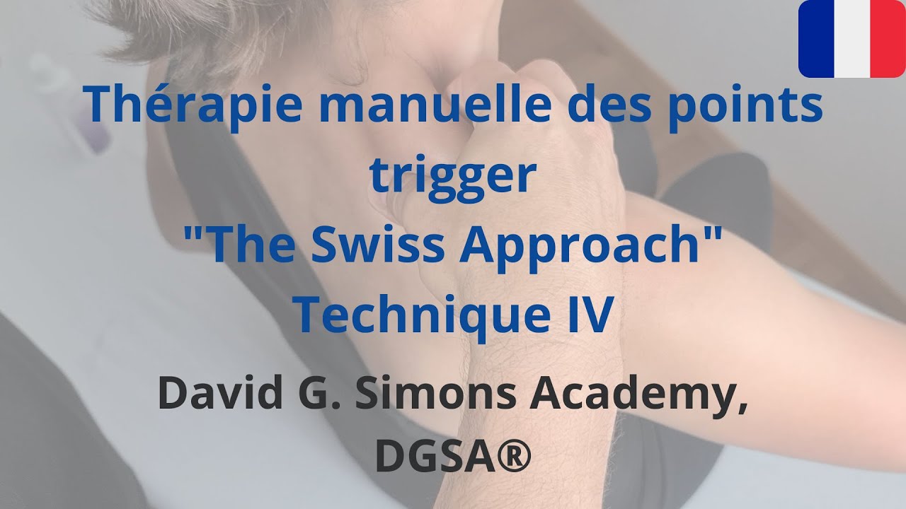 Thérapie manuelle des points trigger : Technique IV