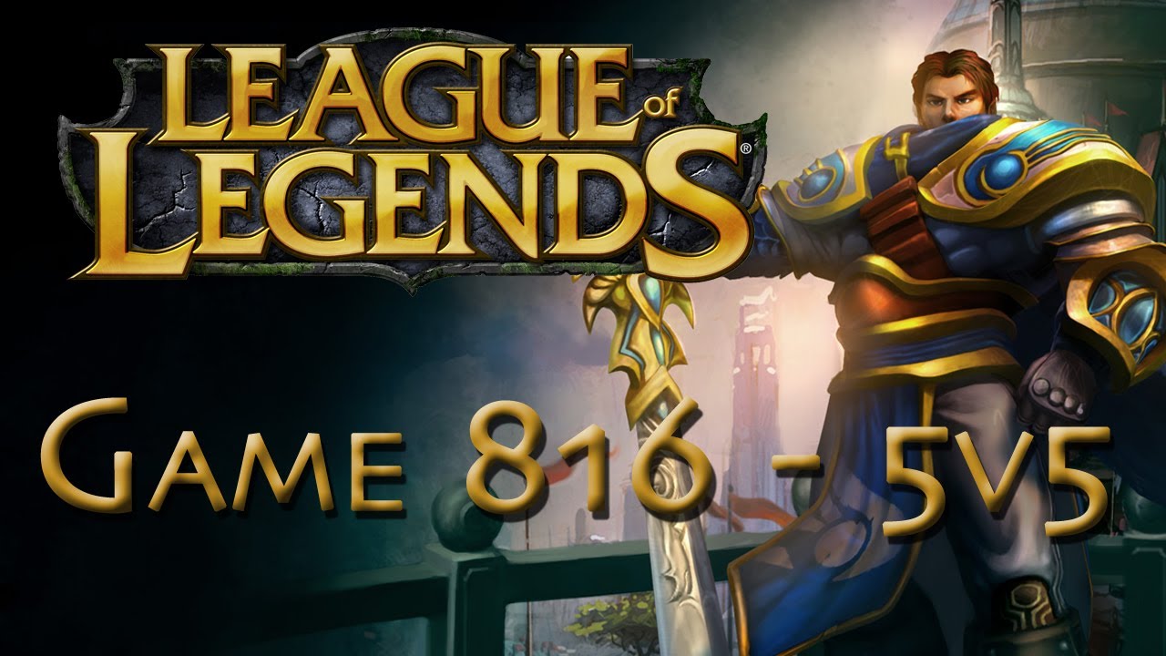 LoL Game 816 - 5v5 - Garen