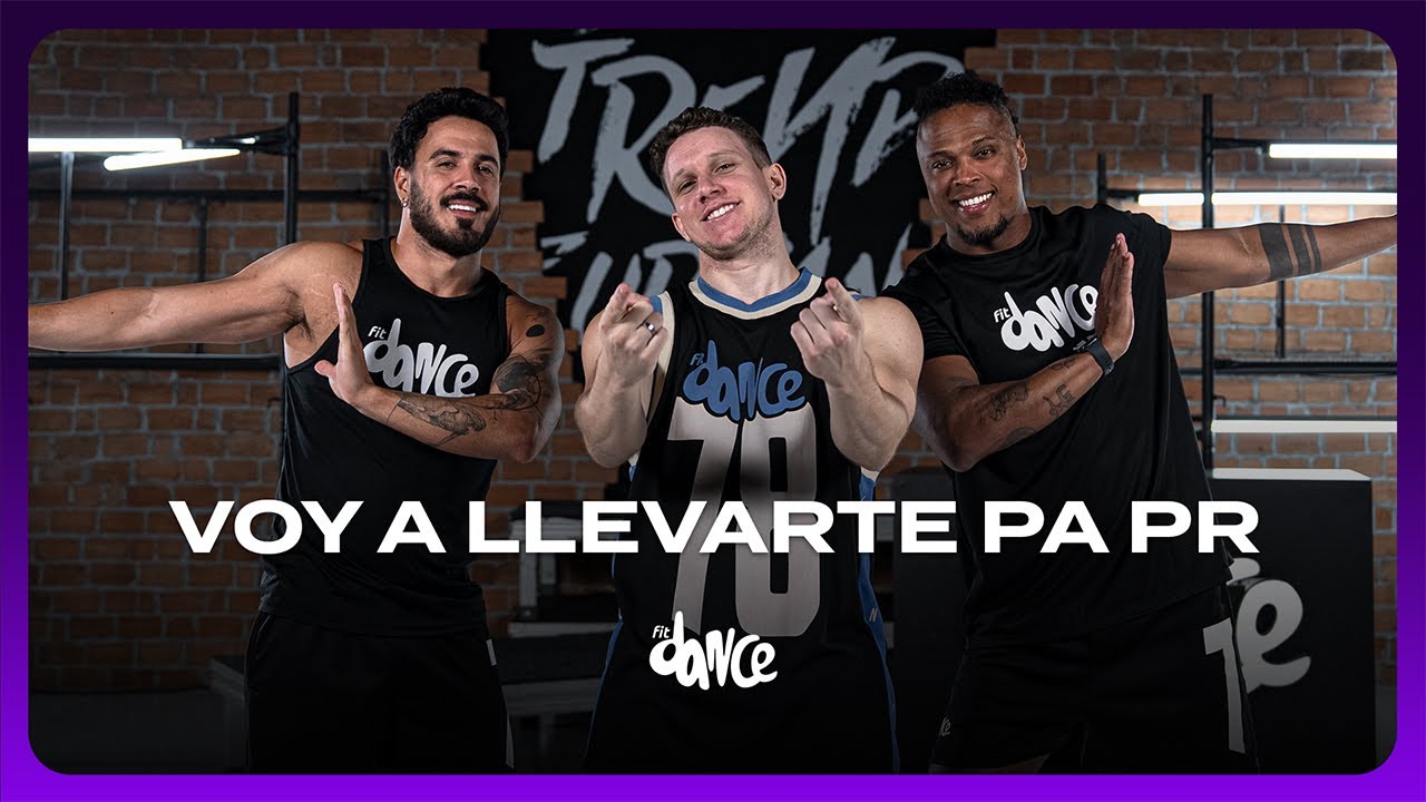 VOY A LLeVARTE PA PR - Bad Bunny | FitDance (Choreography)