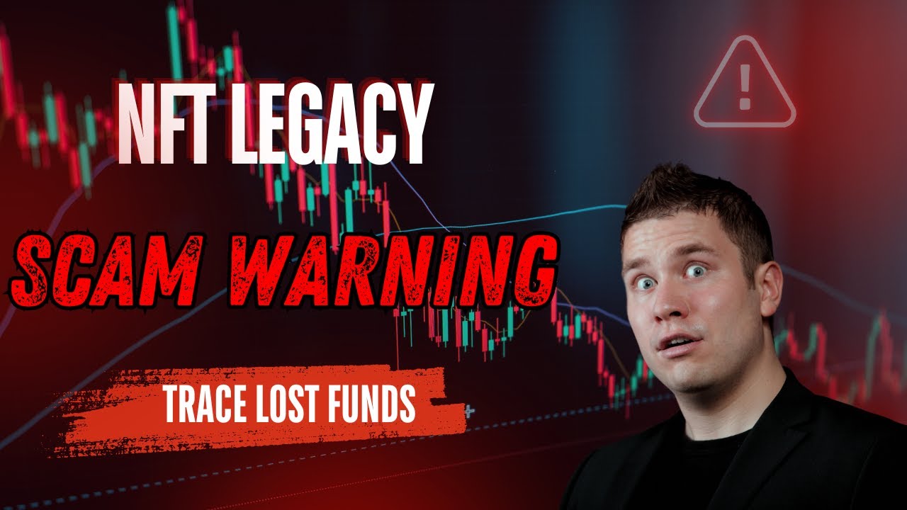 NFT Legacy Review: SCAM Investigation | Trace Your Lost Funds | 2025 Investor Alert