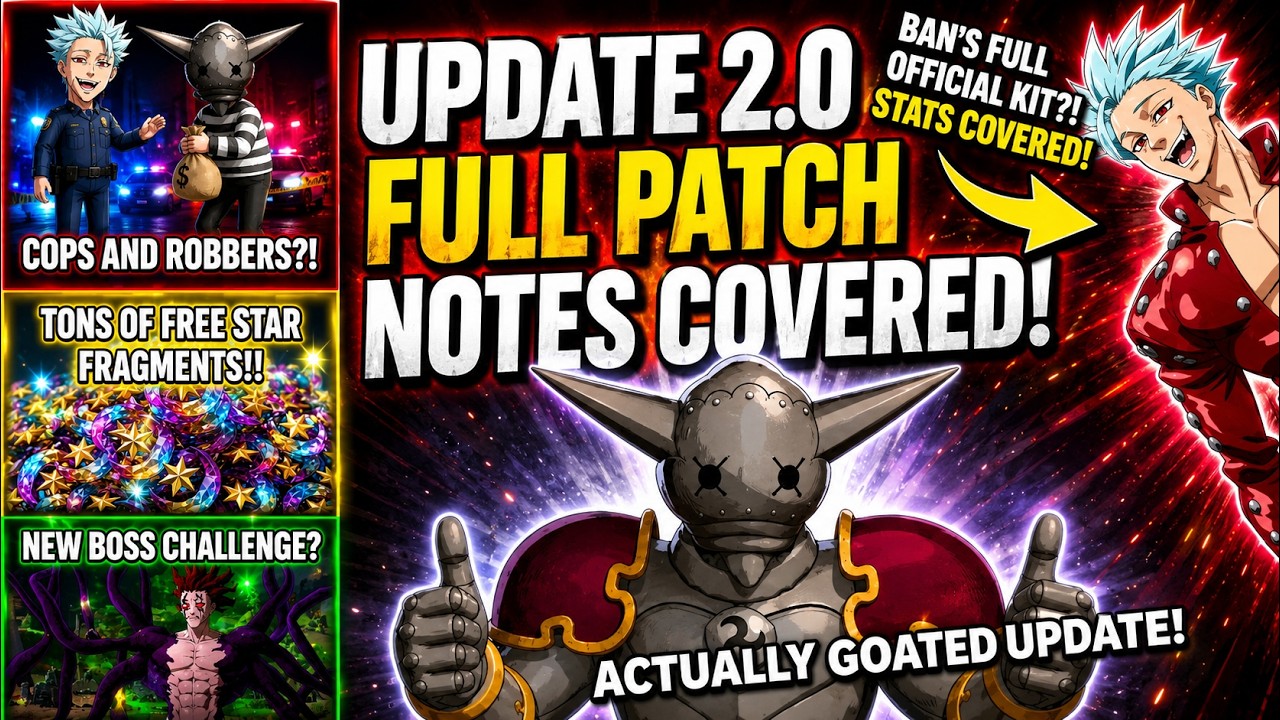 BAN STATS! NEW MODES? TONS OF CONTENT!! 2.0 PATCH NOTES  DEEP DIVE!! - Seven Deadly Sins: Origin