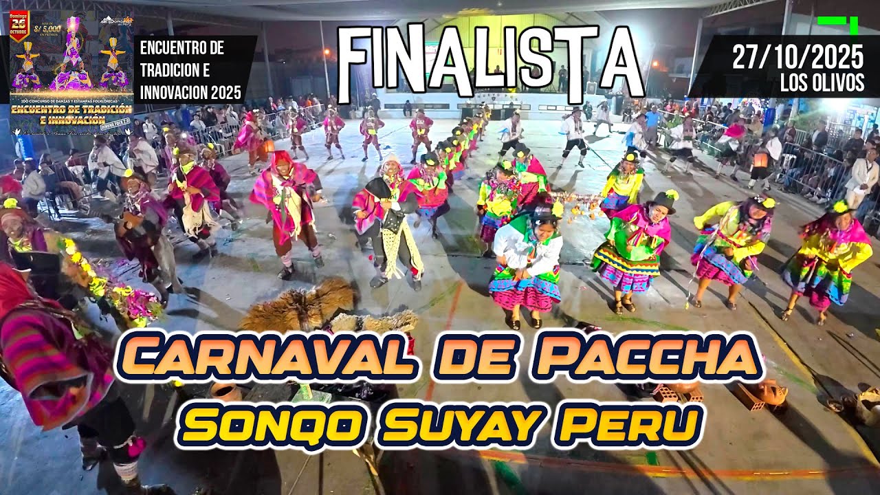 FINAL Carnaval de Paccha - Ayacucho - Sonqo Suyay Peru / Tradicion e  Innovacion Sombras del Peru