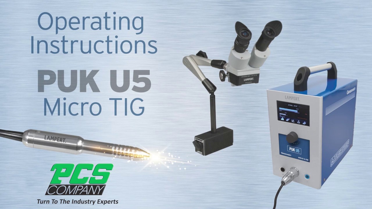 PCS Company - Micro TIG Welding Made Easy for In-House Mold & Die Repair