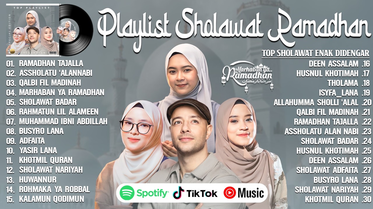 PLAYLIST BULAN RAMADHAN 2026 - MAHER ZAIN, NISSA SABYAN, AI KHODIJAH & RISA SOLIHAH MIX SHOLAWAT