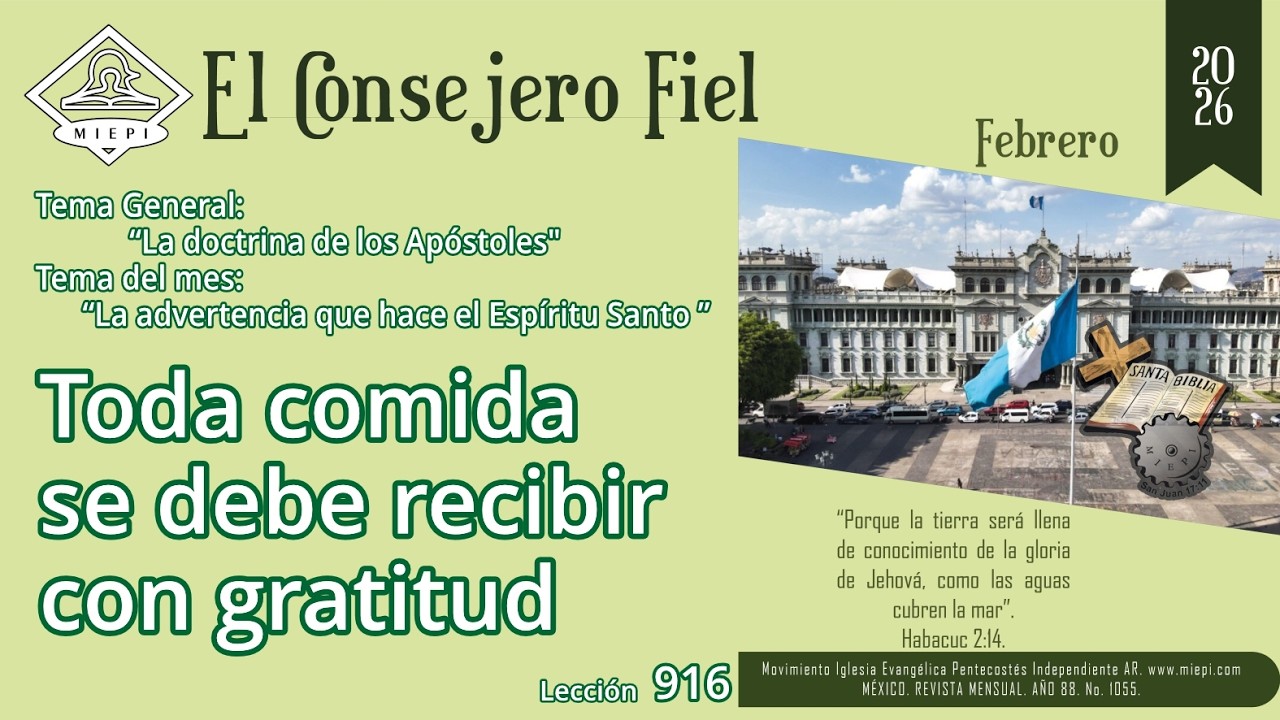 Toda comida se debe recibir con gratitud | 916 | Escuela Dominical | Domingo 15