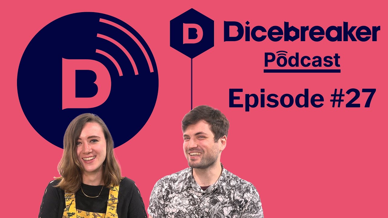 Dicebreaker Podcast - Episode 27 - A GROUNDHOG IS NOT A CHIPMUNK