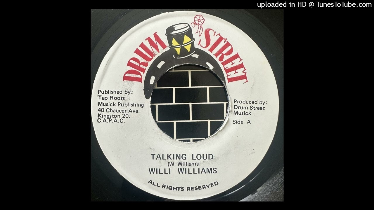 Willi Williams - Talking Loud (Version)