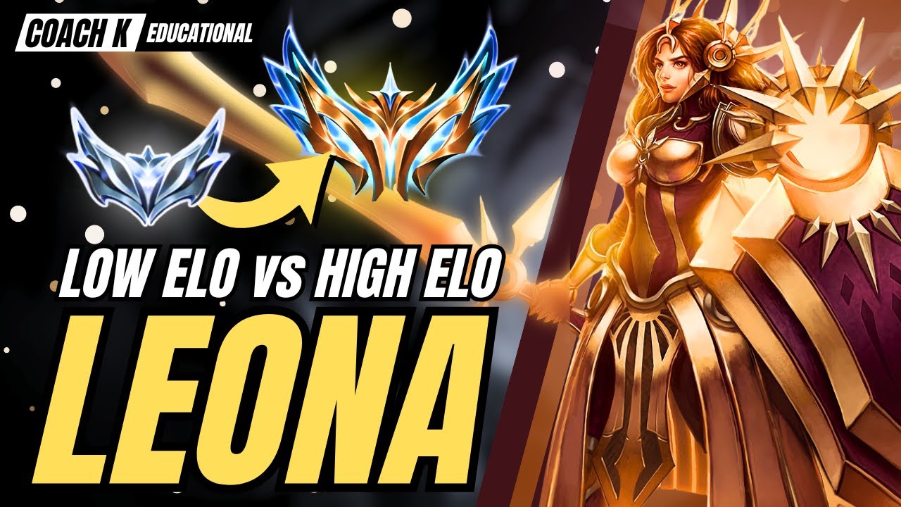 Leona in LOW vs HIGH ELO - What You MUST Know to Climb with Leona! (Educational)