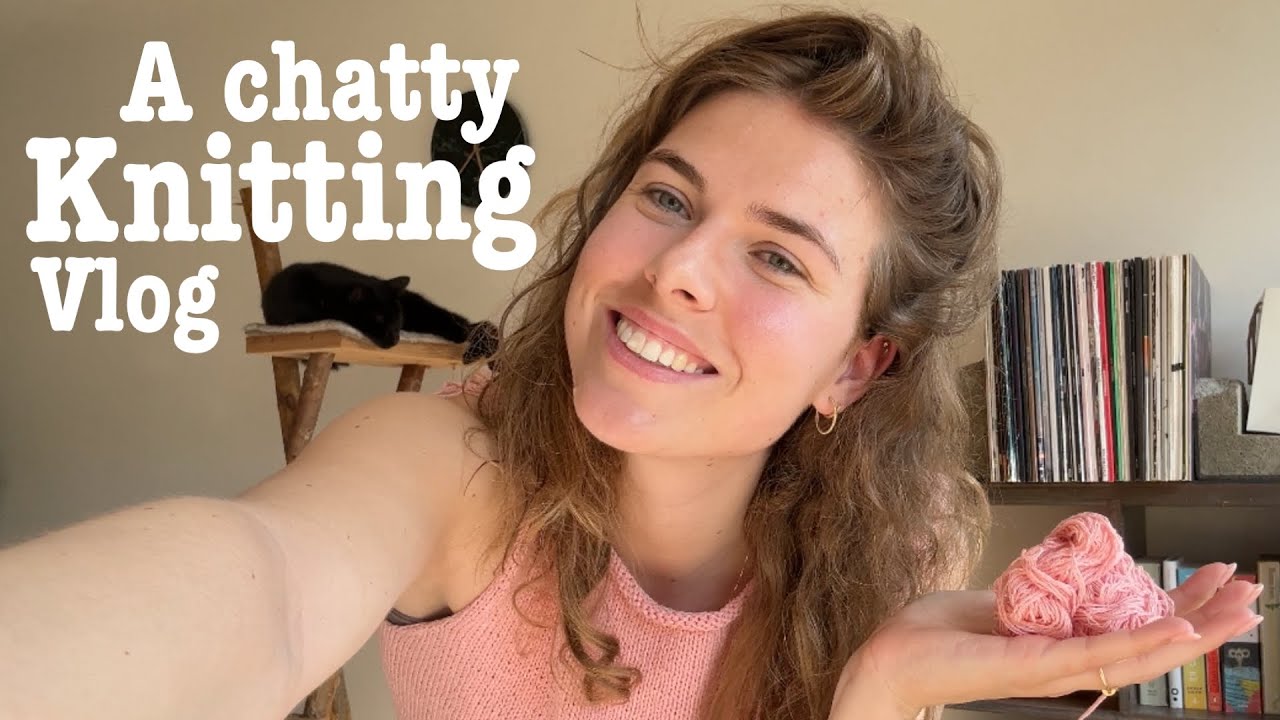 The progress of my Cloud Top and my Sophie Scarf, by Petiteknit - A CHATTY KNITTING VLOG