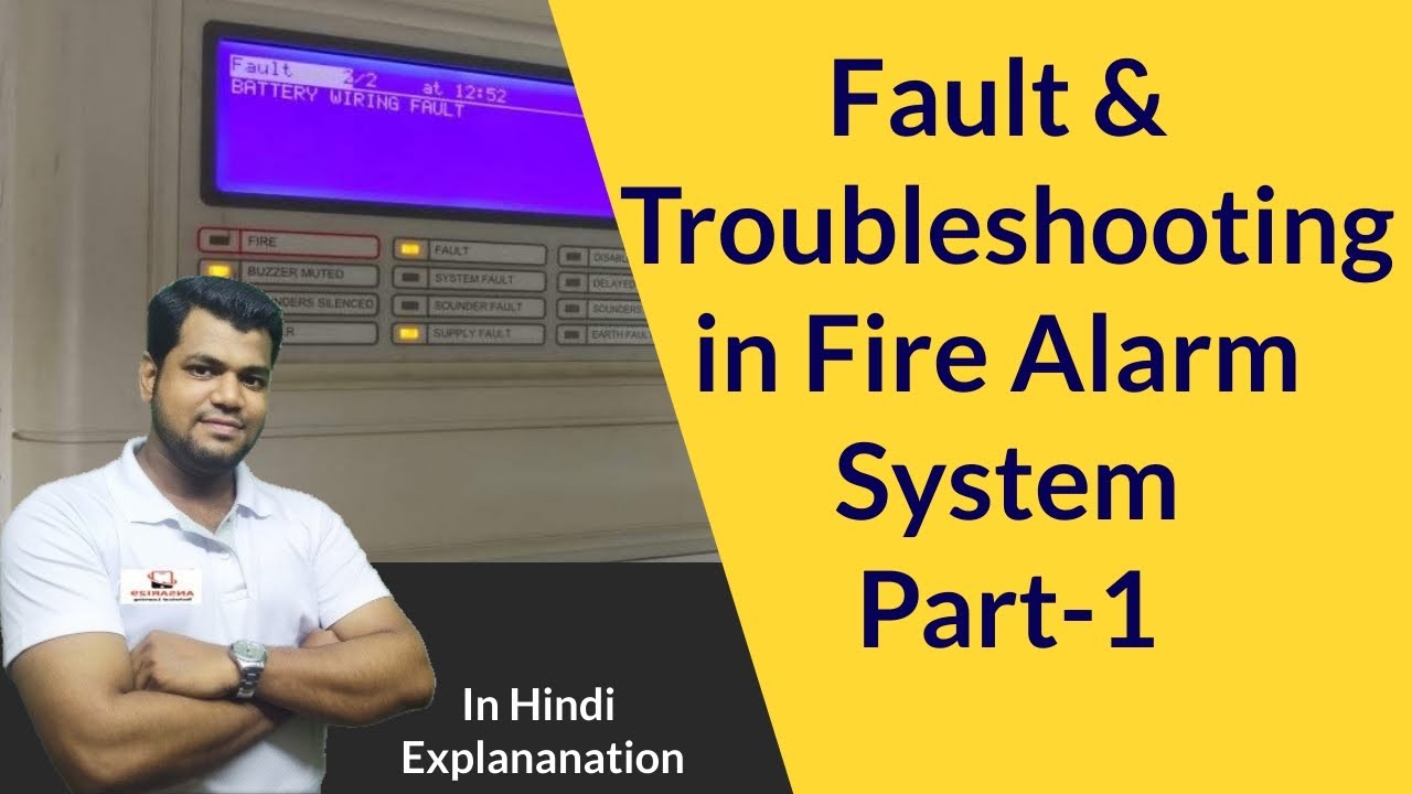 Fault & Troubleshooting in Fire Alarm System in Hindi (Part 1)