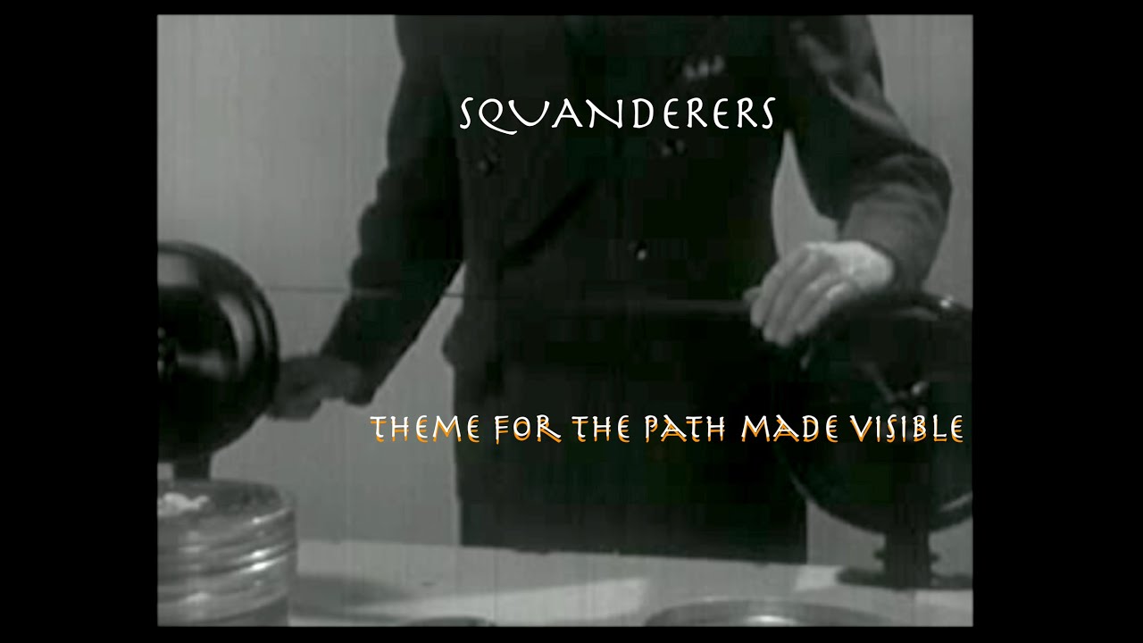 SQUANDERERS - 