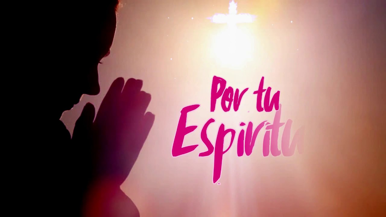 Trasformada por tu espíritu