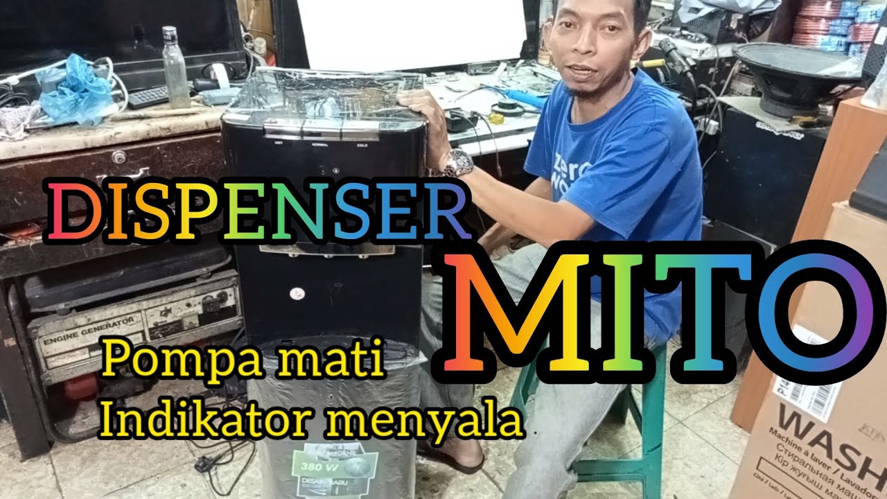 DISPENSER MITO POMPA MATI || INDIKATOR MENYALA || ORA NYEDOT OMONGE