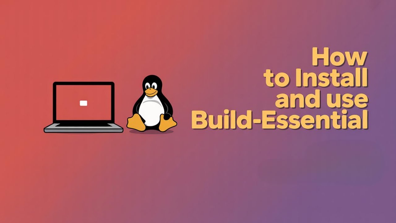 How to Install Build-Essential? [Linux/Ubuntu GUIDE]