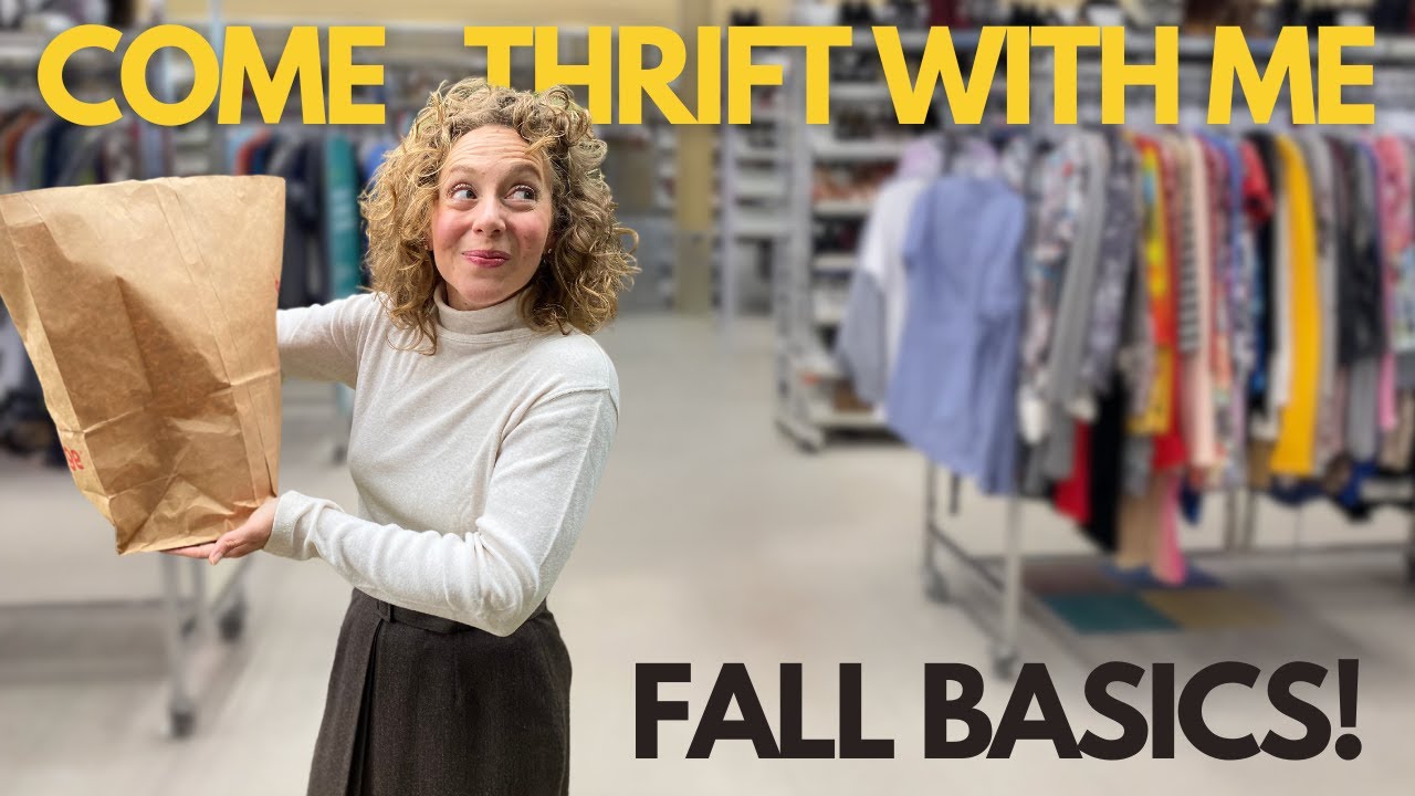 Come Thrift with Me  Fall 2023 Basics