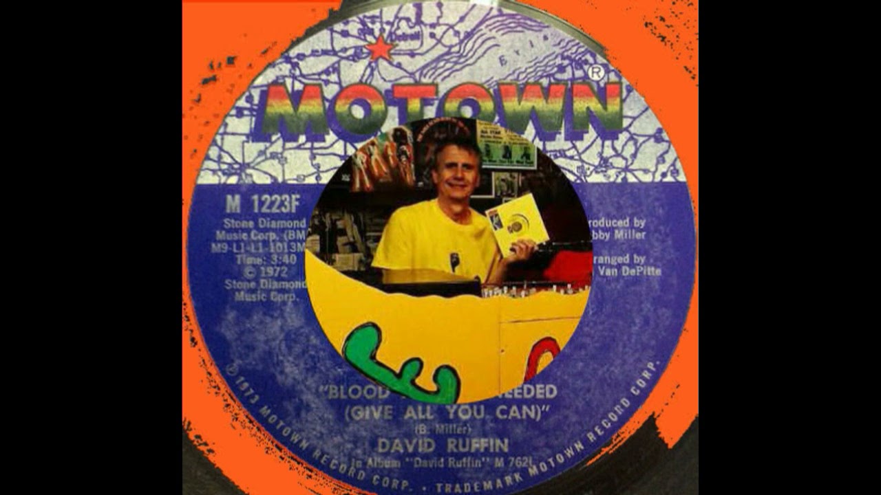 DAVID RUFFIN   BLOOD DONORS  NEEDED (GIVE ALL YOU CAN)