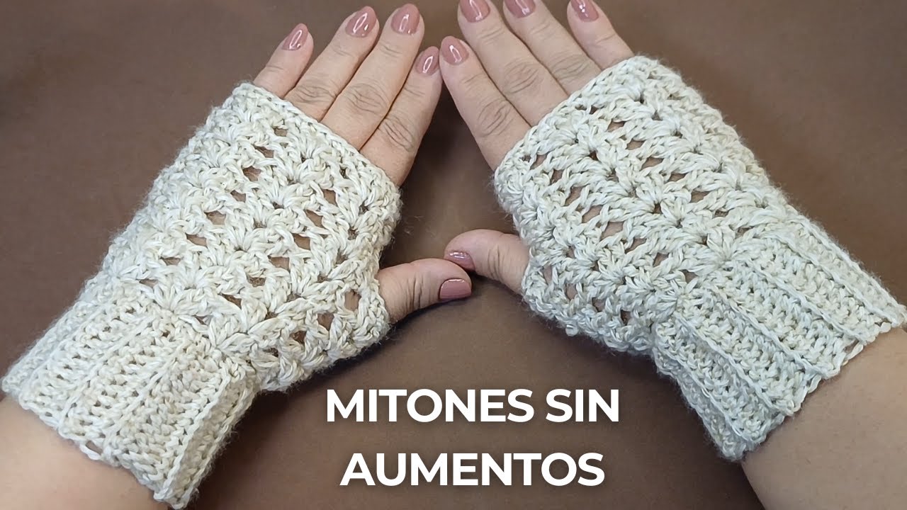 Cómo tejer mitones a crochet – Fáciles y sin aumentos