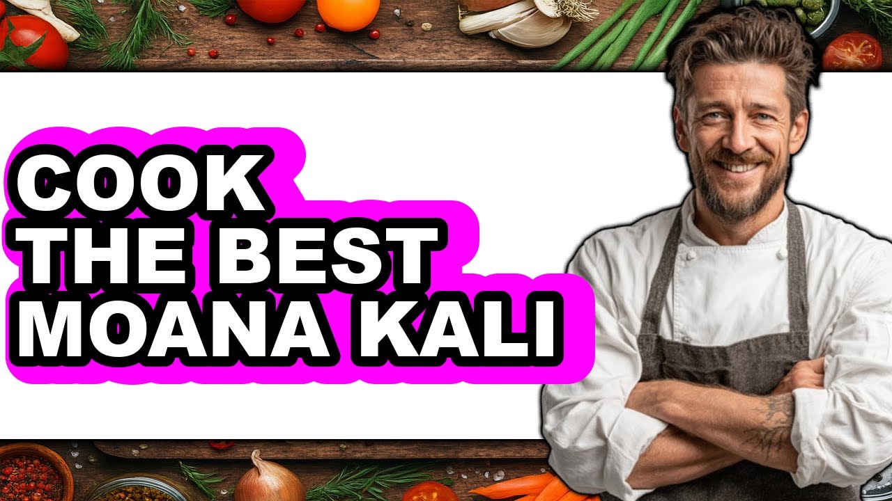 How to Cook Moana Kali