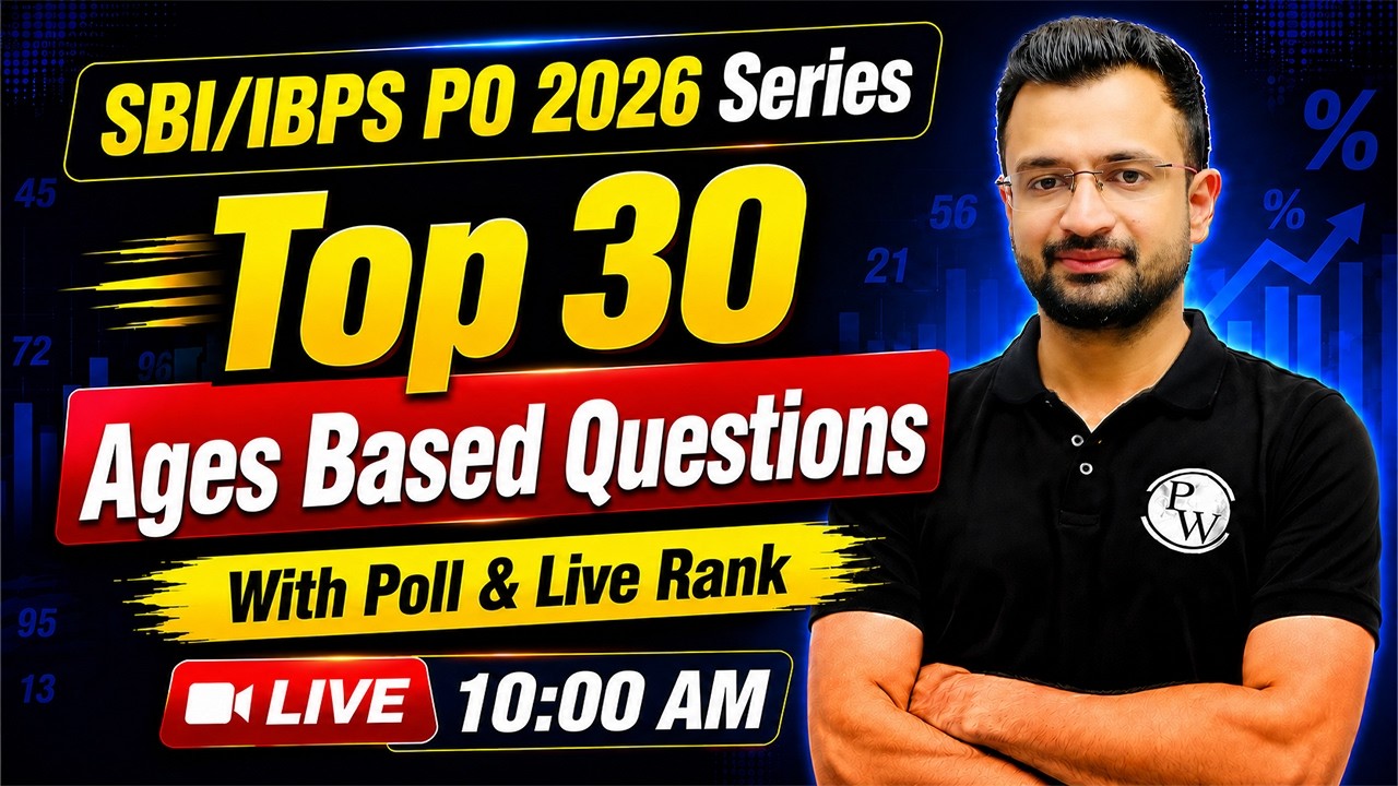 SBI PO / IBPS PO 2026 | Top 30 Age Based Questions | by Sumit Verma Sir
