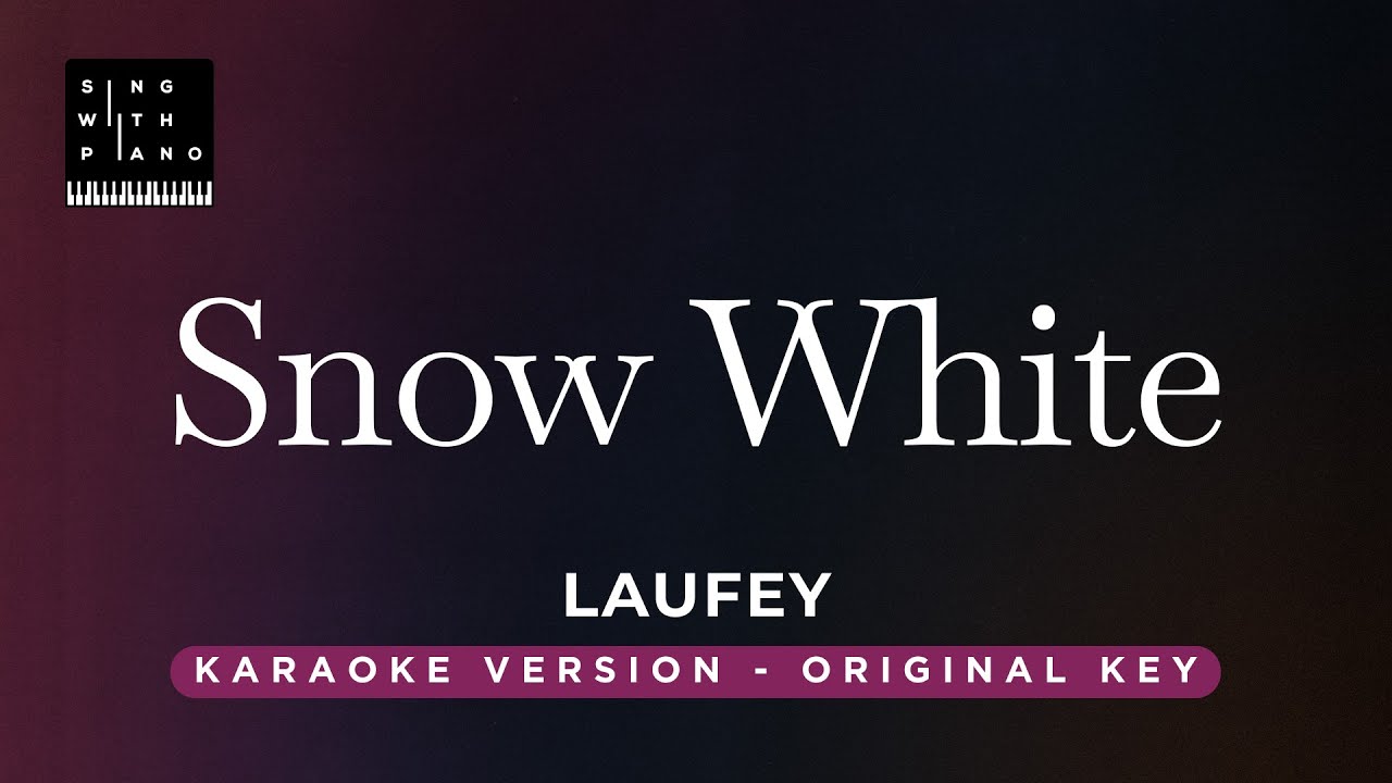 Snow White - Laufey (Original Key Karaoke) - Piano Instrumental Cover with Lyrics