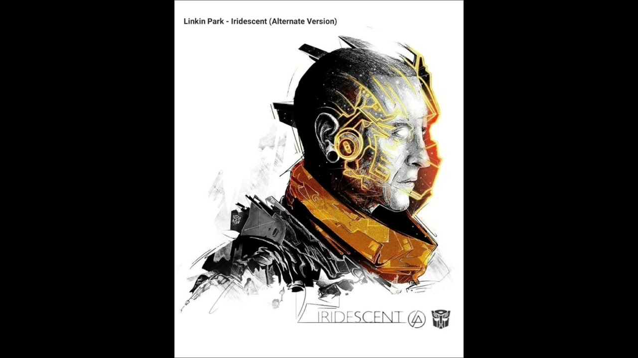 Linkin Park - Iridescent (Alternate Version)