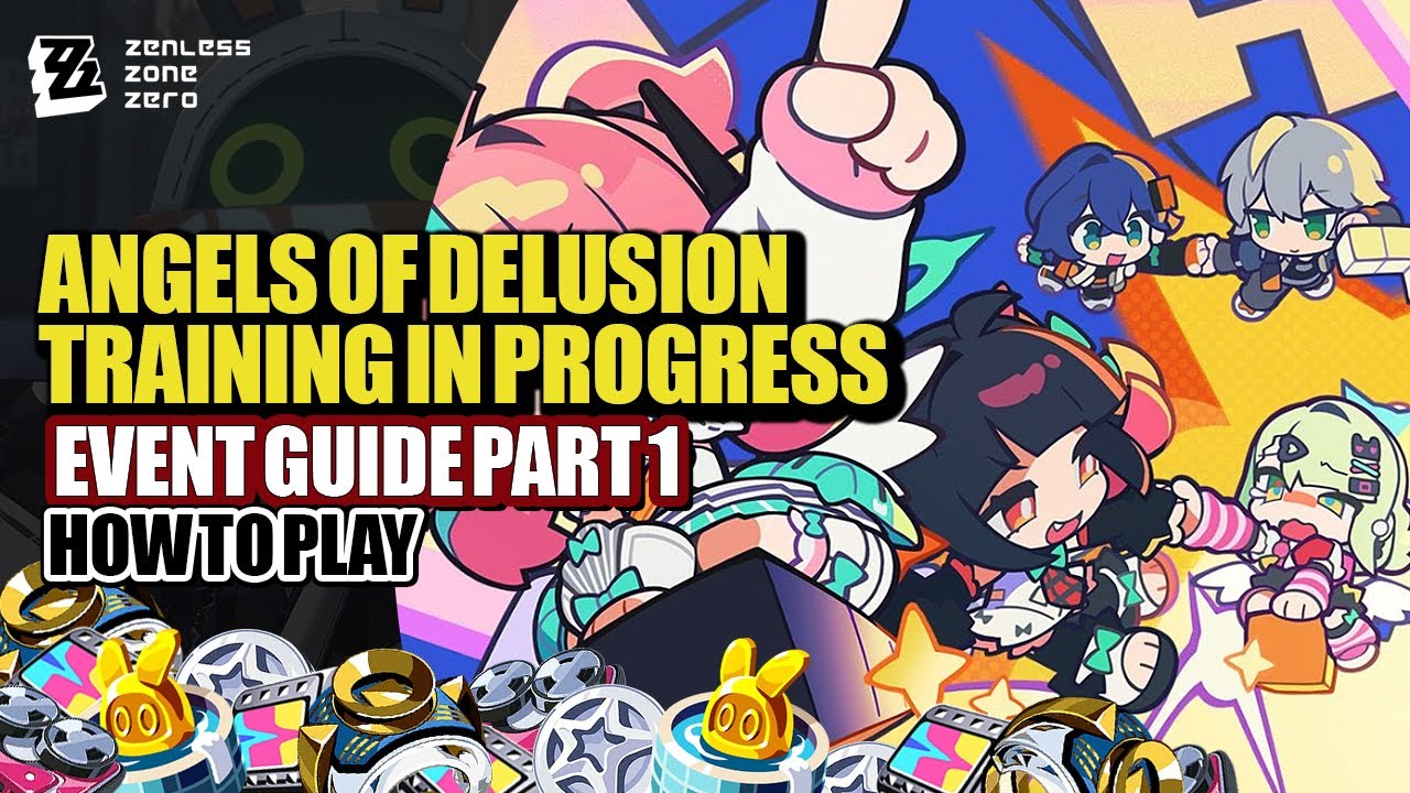 How To Play Angels Of Delusion Training In Progress Event Guide Day 1 | Zenless Zone Zero