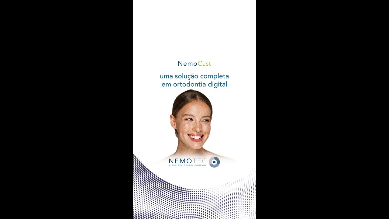 NemoCast a revolução da Ortodontia Digital