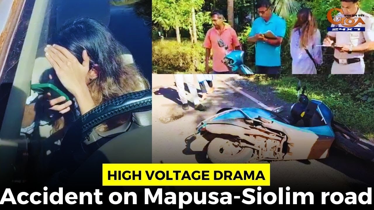 #Highvoltagedrama after accident on Mapusa-Siolim road#goa #goanews #accident #siolim