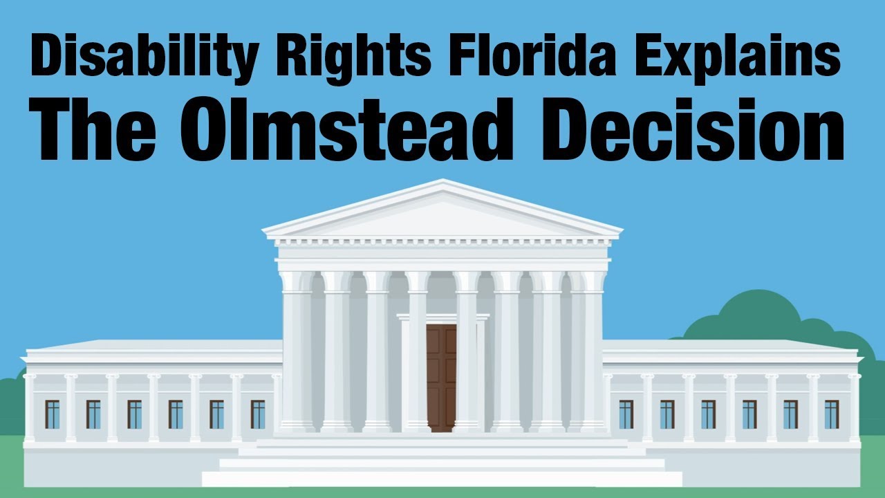 Olmstead Decision Explained