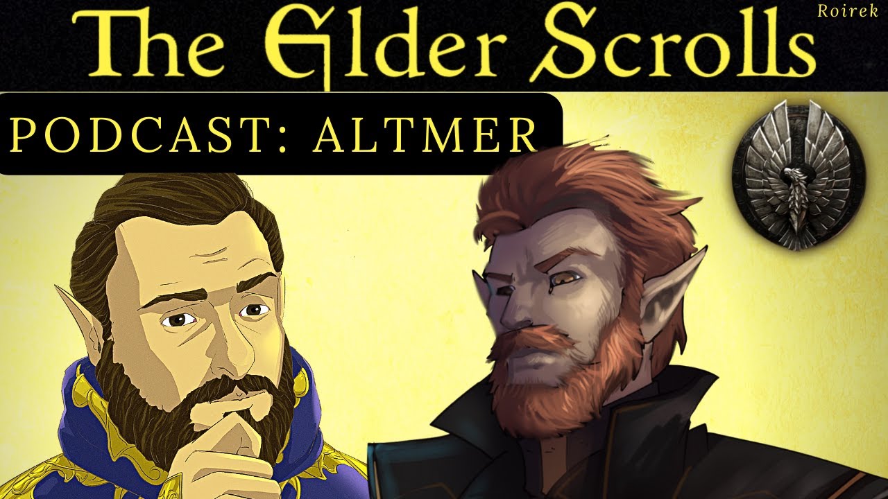 The Elder Scrolls - Podcast con Roirek y Eridion: Los Altmer