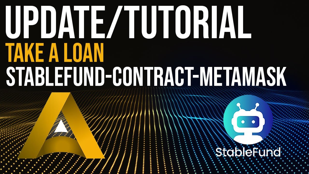 AVARICE LOAN TUTORIAL - STABLEFUND METAMASK CONTRACT TUTORIAL + UPDATES