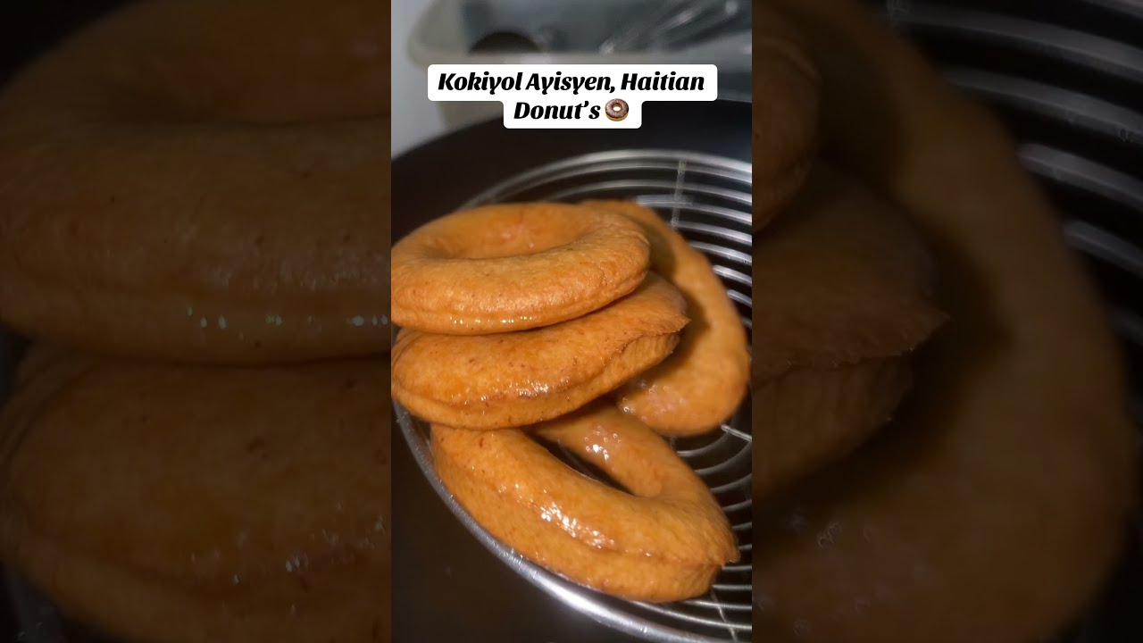 Kokiyòl Haïtien, Haitian donuts 🍩