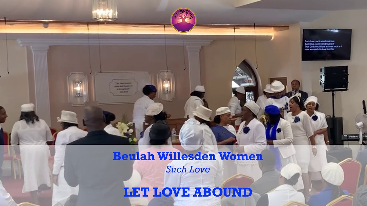 Such Love - Beulah Willesden Women’s Choir
