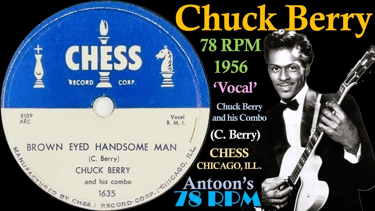 Chuck Berry | Brown Eyed Handsome Man | Chess 78 rpm | 1956 USA