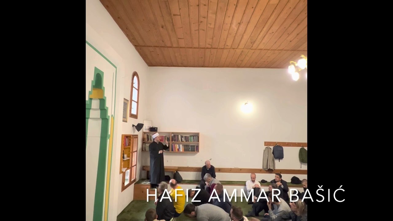 Hafiz Ammar Bašić - HUTBA: Vakuf, naš zalog za budućnost (Raja sa hutbe)