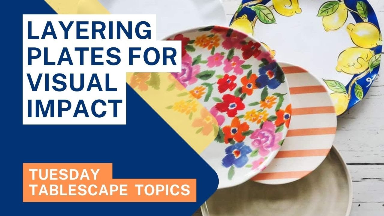 Layering Dinner Plates ~ How to Layer Plates on a Tablescape ~ Layering Dishes Ideas