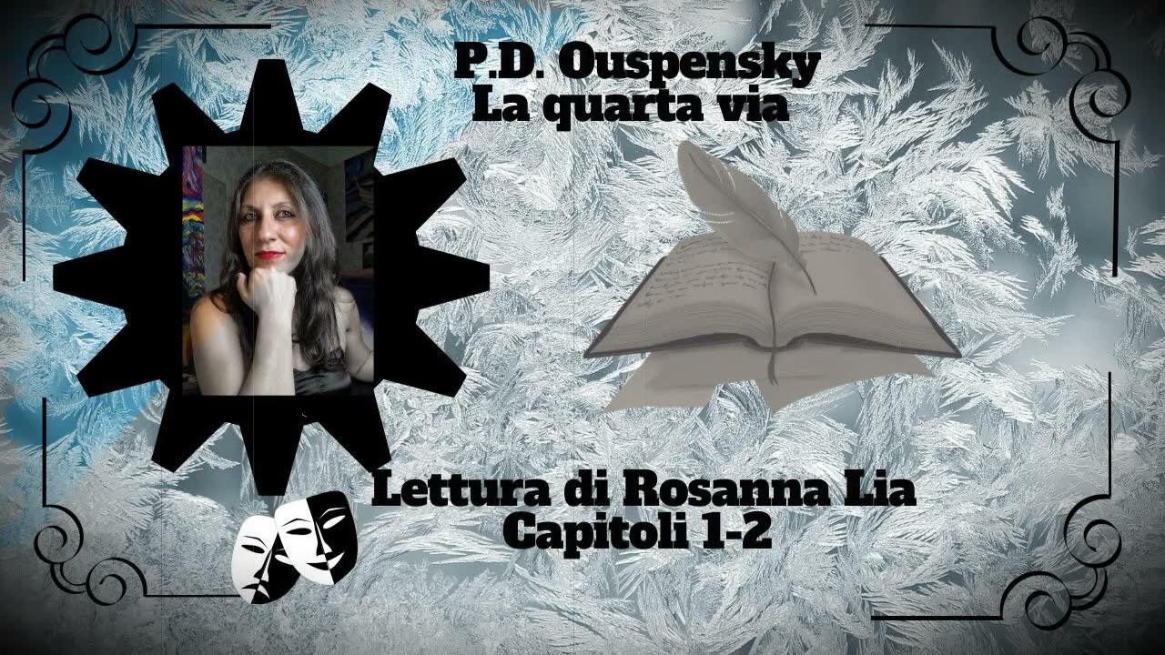 P.D.Ouspensky-LA QUARTA VIA-Cap 1-2-Audiolibro
