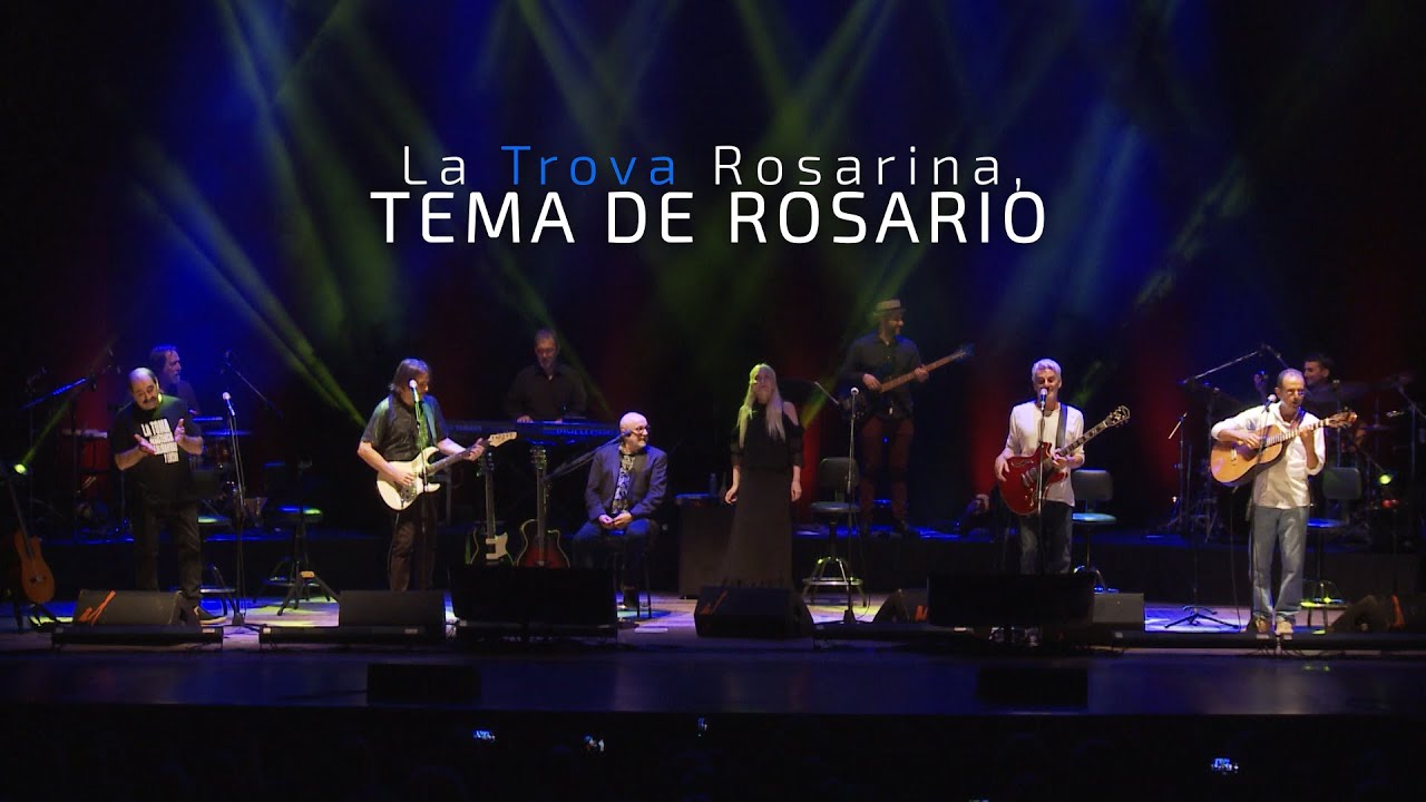 La Trova Rosarina - Tema de Rosario (En Vivo)